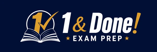 1 and Done Exam Prep